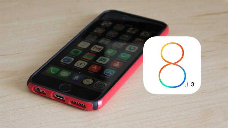 5 Razones por las que Instalar iOS 8.1.3 en los iPhone 6 y 6 Plus
