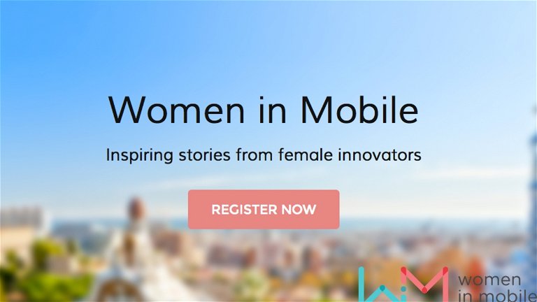La Primera Edición de Women in Mobile se Celebrará el 3 de Marzo en el MWC2015