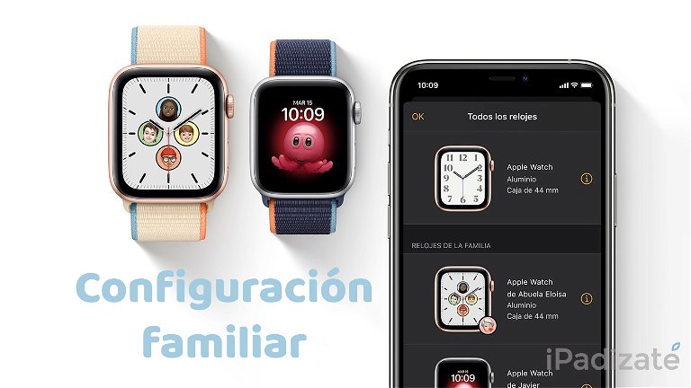 Cómo configurar un Apple Watch sin iPhone gracias a Configuración familiar
