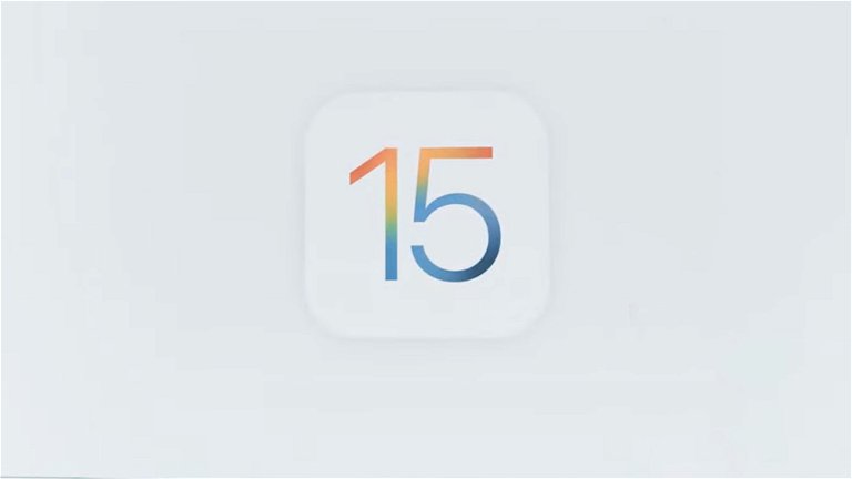 iOS 15: todas las novedades del nuevo sistema operativo del iPhone