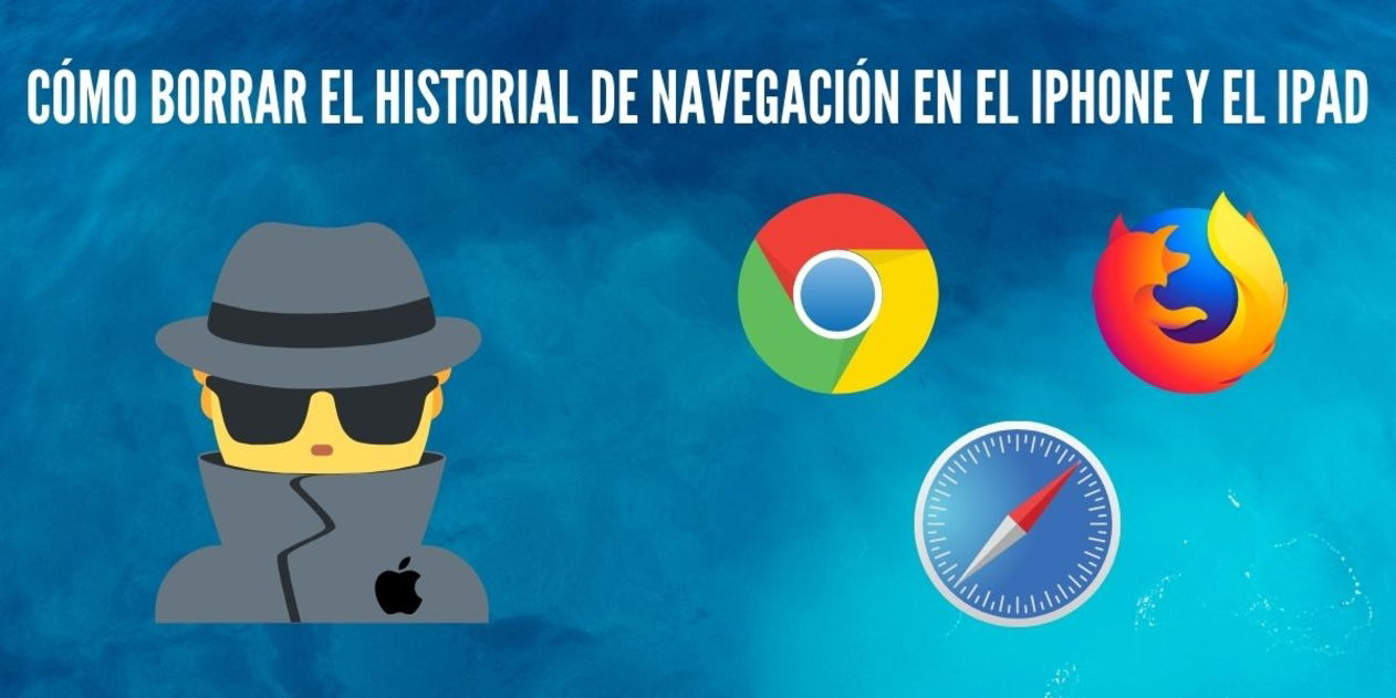 Cómo Borrar El Historial De Navegación En El IPhone Y El IPad