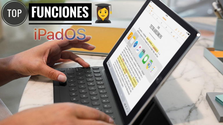 Estas son las funciones esenciales de iPadOS para los estudiantes