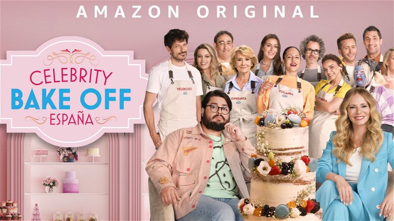 Celebrity Bake Off España: todo sobre la nueva serie de Amazon Prime Video