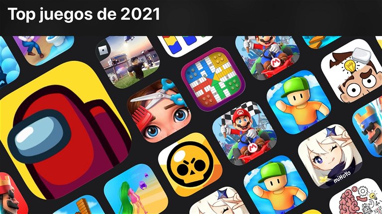 Estos son los juegos y apps más descargados de 2021