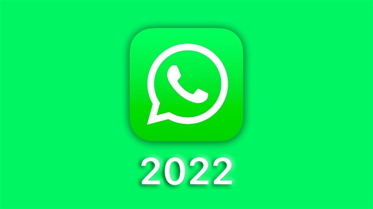 WhatsApp in 2022: all the news that has arrived