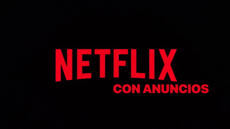 El plan barato y con anuncios de Netflix llega a España: estas son las grandes ausencias