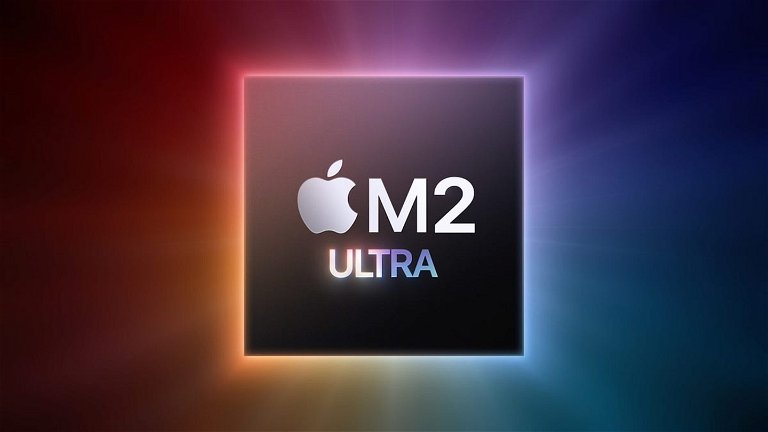 M2 Ultra: así es el chip más potente que Apple ha creado nunca