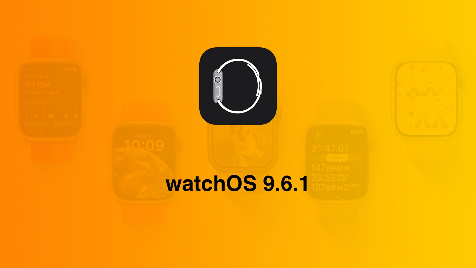 watchOS 9.6.1 todo lo que necesitas saber de la ltima