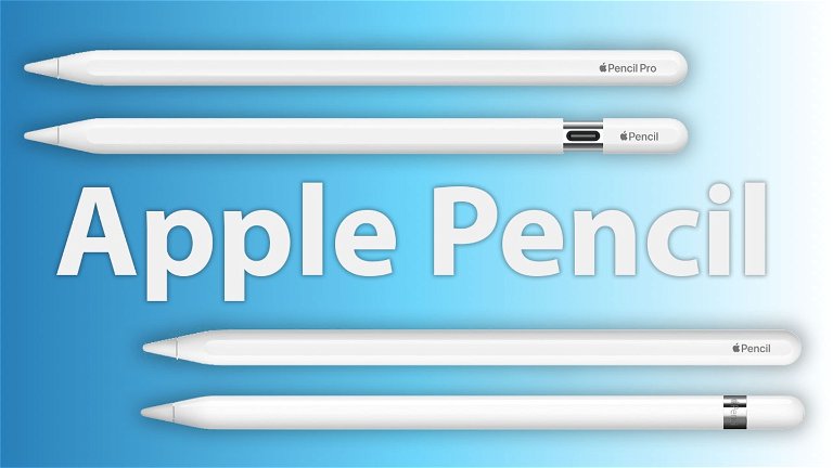 ¿Qué Apple Pencil comprar? Comparativa de todos los modelos