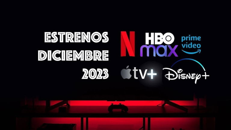 Estrenos de diciembre de 2023: Disney+, Netflix, HBO Max, Amazon y Apple TV+