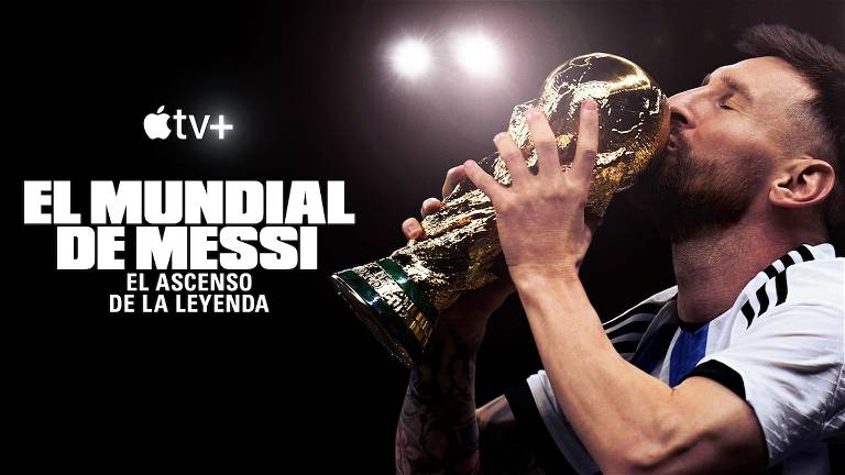 Ya disponible el documental de Messi sobre el mundial de Qatar en Apple TV+