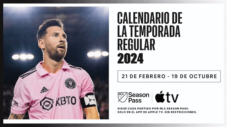 MLS Season Pass 2024 llega a la app Apple TV: esto te costará ver a Messi