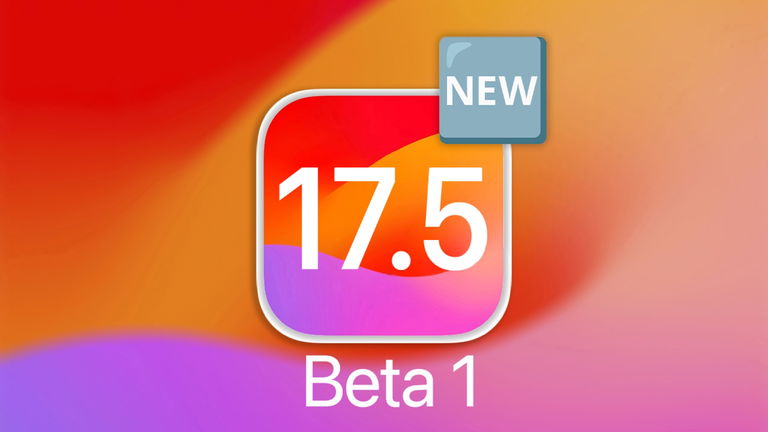 iOS 17.5 beta 1: estas son todas las novedades de esta actualización