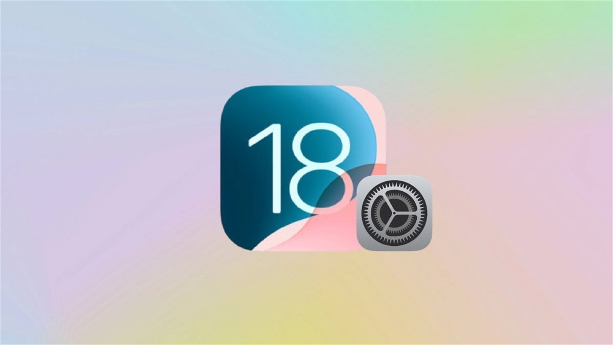 La aplicación Ajustes de iOS 18 ha cambiado para siempre, estas son sus novedades